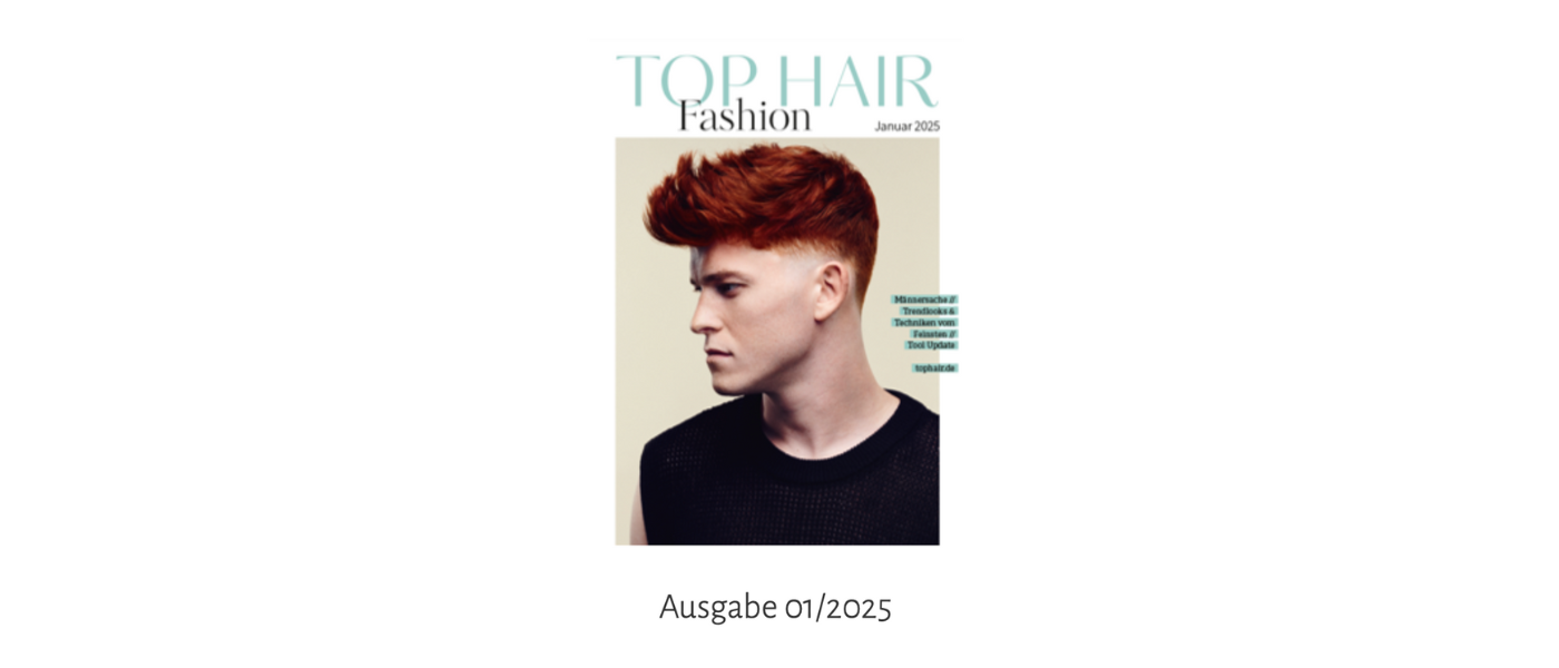 TOP Hair Fashion - Ausgabe: Special // Männer